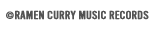 (c)RAMEN CURRY MUSIC RECORDS