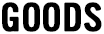 GOODS